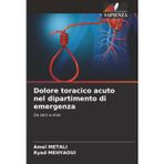 Dolore toracico acuto nel dipartimento di emergenza