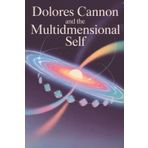 Dolores Cannon and the Multidimensional Self