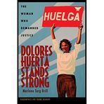Dolores Huerta Stands Strong – The Woman Who Demanded Justice
