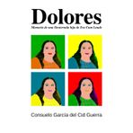 Dolores: Memoria de una Desterrada hija de Eva Cum Laude