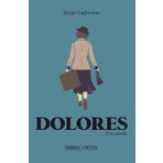 Dolores: Una Novela