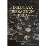 Dolunaya Birkaç Gün Kala - Serkan Yılmazkurt