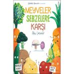 Domingo Yayınevi Çocuk Öykü Meyveler Sebzelere Karşı Alex Latimer 32 Sayfa İngilizce