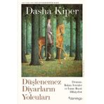 Domingo Yayınevi Düşlenemez Diyarların Yolcuları: Demans Bakım Verenler Ve Insan Beyni Hikayeleri