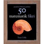 Domingo Yayınevi Gerçekten Bilmeniz Gereken 50 Matematik Fikri
