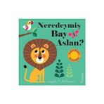 Domingo Yayınevi Neredeymiş Bay Aslan? (Dokun, Hisset, Aynaya Bak!) + Çocuklar Için Sudoku 1 + 19 Kitap Set