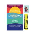 Domingo Yayınevi Rahatlama Kitabı - Matt Haig- Sarı Fosforlu Kalem - Not Defter Seti