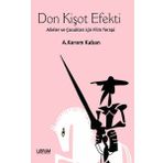 Don Kişot Efekti: Aileler ve Çocukları İçin Film Terapi