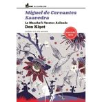 Don Kişot: La Mancha’lı Yaratıcı Asilzade - Miguel de Cervantes Saavedra