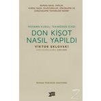 Don Kişot Nasıl Yapıldı - Viktor Şklovski
