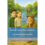 Donde viven los cuentos: Las aventuras de Leo y Noa