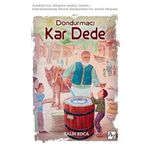 Dondurmacı Kar Dede- Salih Koca