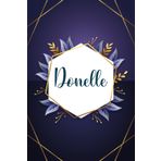 Donelle: Taccuino personalizzato con il nome Donelle | Regalo di compleanno per moglie, mamma, sorella, figlia ... | Foglie blu | 110 pagine a righe, Piccolo formato 6x9 pollici (15,24 x 22,86 cm)