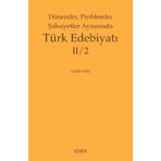 Dönemler Problemler Şahsiyetler Aynasında Türk Edebiyatı II - 2 - Kazım Yetiş