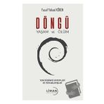 Döngü Yaşam ve Ölüm Yusuf Yüksel Köken