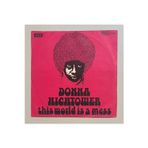 Donna Hightower This World Is A Mess - Dreams Like Mine 45 lik Plak (Orjinal 1973 Dönem Türk Baskı)