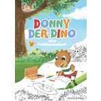 Donny der Dino - Mein Frühlingsmalbuch: Knuddelige Bilder zum Ausmalen für die Kleinen (Donny der Dino - Vorlesegeschichten und Malbücher für die Kleinen)