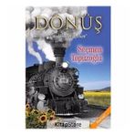 DÖNÜŞ GÜNDÖNDÜLER AÇARKEN - SEÇMEN TOPUZOĞLU