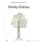 DÖNÜŞ NOKTASI - MICHAEL LAITMAN
