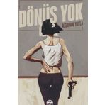 Dönüş Yok - Aslıhan Yayla