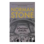 Dönüşen Avrupa - Norman Stone