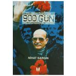 DÖNÜŞTEN ÖZGÜRLÜĞE 900 GÜN TÜRKİYE BİRLEŞİK KOMÜNİST PARTISI TBKP DAVASI - NIHAT SARGIN