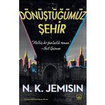 Dönüştüğümüz Şehir İthaki Yayınları