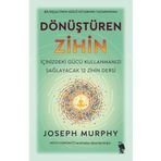 Dönüştüren Zihin - Joseph Murphy