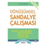 Dönüşümsel Sandalye Çalışması Scott Kellogg Psikonet Yayınları