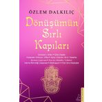 Dönüşümün Sırlı Kapıları - Özlem Dalkılıç