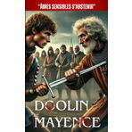 Doolin de Mayence: Trahisons, Massacre et Vengeance : Découvrez le Moyen-Âge à travers ce Conte Épique ! (Les Contes Sanglants)