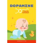 Dopamine: L'Étincelle du Bonheur