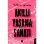 Dorlion Yayınları - Akıllı Yaşama Sanatı - Baltasar Gracian