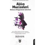 Dorlion Yayınları - Aklın Mucizeleri - Salih Kaya