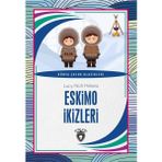 Dorlion Yayınları Eskimo Ikizleri Dünya Çocuk Klasikleri (7-12 Yaş)