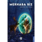 Dorlion Yayınları Merhaba Biz Merve Söyler Ciltsiz Eser 98 Sayfa Türkçe Basım
