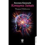 Dorlion Yayınları Rezonans Kanunuyla Konuşma Sanatı -Thomas Fillebrown-