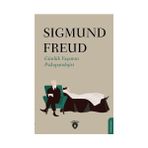 Dorlion Yayınları Sigmund Freud Günlük Yaşamın Psikopatolojisi – Psikoloji Kitabı, Karton Kapak, 304 Sayfa, Türkçe
