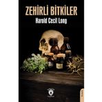 Dorlion Yayınları Zehirli Bitkiler -Harold Cecil Long- 9786253743031