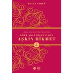 Dört Akli Yolculukta Aşkın Hikmet 5 - Molla Sadreddin Şirazi