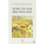 DÖRT DUVAR BEŞ PENCERE - CEMIL KAVUKÇU