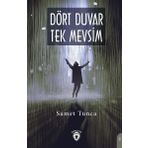 Dört Duvar Tek Mevsim - Samet Tunca