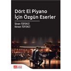 Dört El Piyano İçin Özgün Eserler - Pegem Yayınları