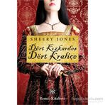 Dört Kız Kardeş, Dört Kraliçe - Sheery Jones