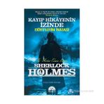 DÖRTLERIN İMZASI KAYIP HIKAYENIN İZINDE - ARTHUR CONAN DOYLE