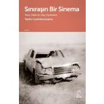 Doruk Yayınları Sınıraşırı Bir Sinema - Tunç Okan'ın Göç Üçlemesi