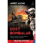 DOST BOMBALAR - AHMET ALPAN