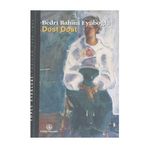 Dost Dost - Bedri Rahmi Eyüboğlu