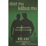 Dost Mu Kabus Mu - Mike Albo