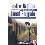 Dostlar Bağında Gönül Seyyahı - Ayhan Aydın